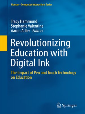 cover image of Revolutionizing Education with Digital Ink